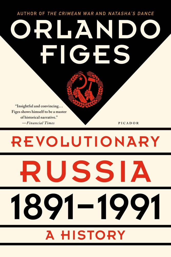Item #8966 Revolutionary Russia, 1891-1991: A History. Orlando Figes.