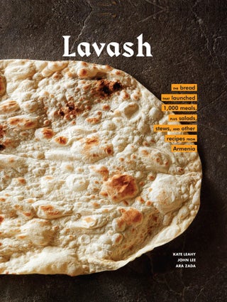 Item #9261 Lavash. The Bread That Launched 1,000 Meals, Plus Salads, Stews, and Other Recipes...