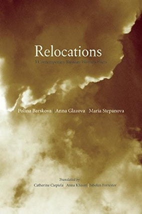 Item #9505 Relocations: Three Contemporary Russian Women Poets